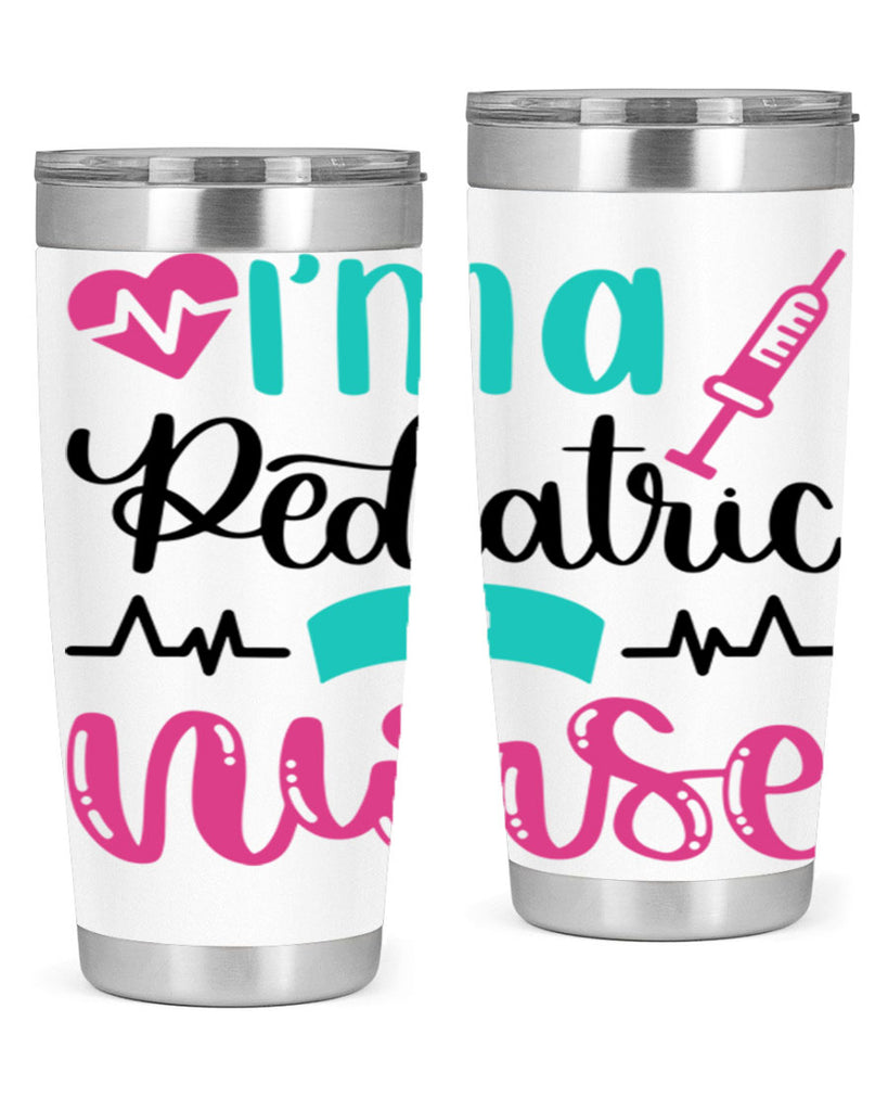 Im A Pediatric Nurse Style Style 155#- nurse- tumbler