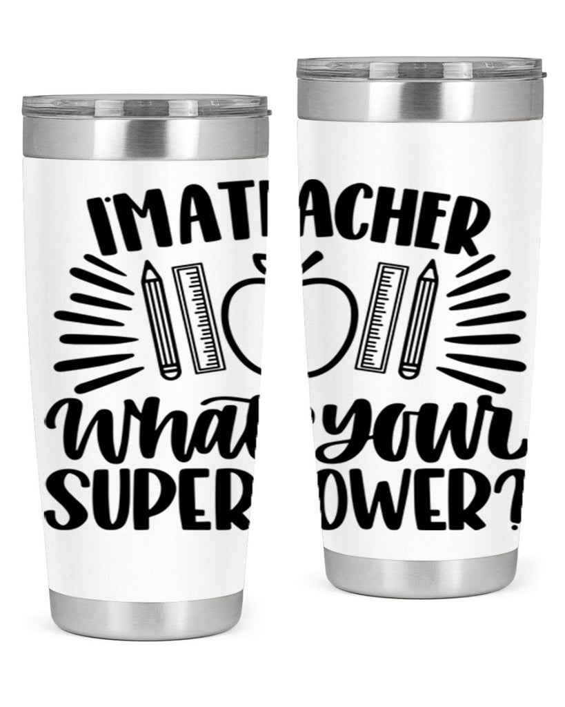 Im A Teacher Whats Your Style 72#- teacher- tumbler