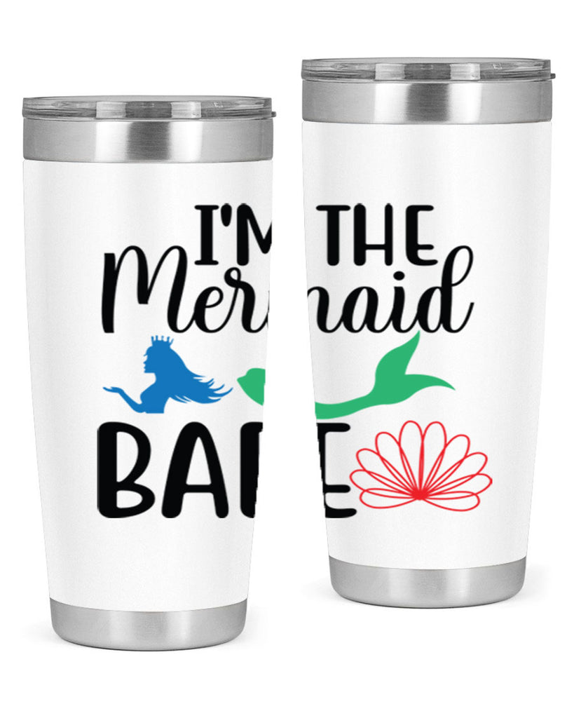 Im the Mermaid Babe 264#- mermaid- Tumbler