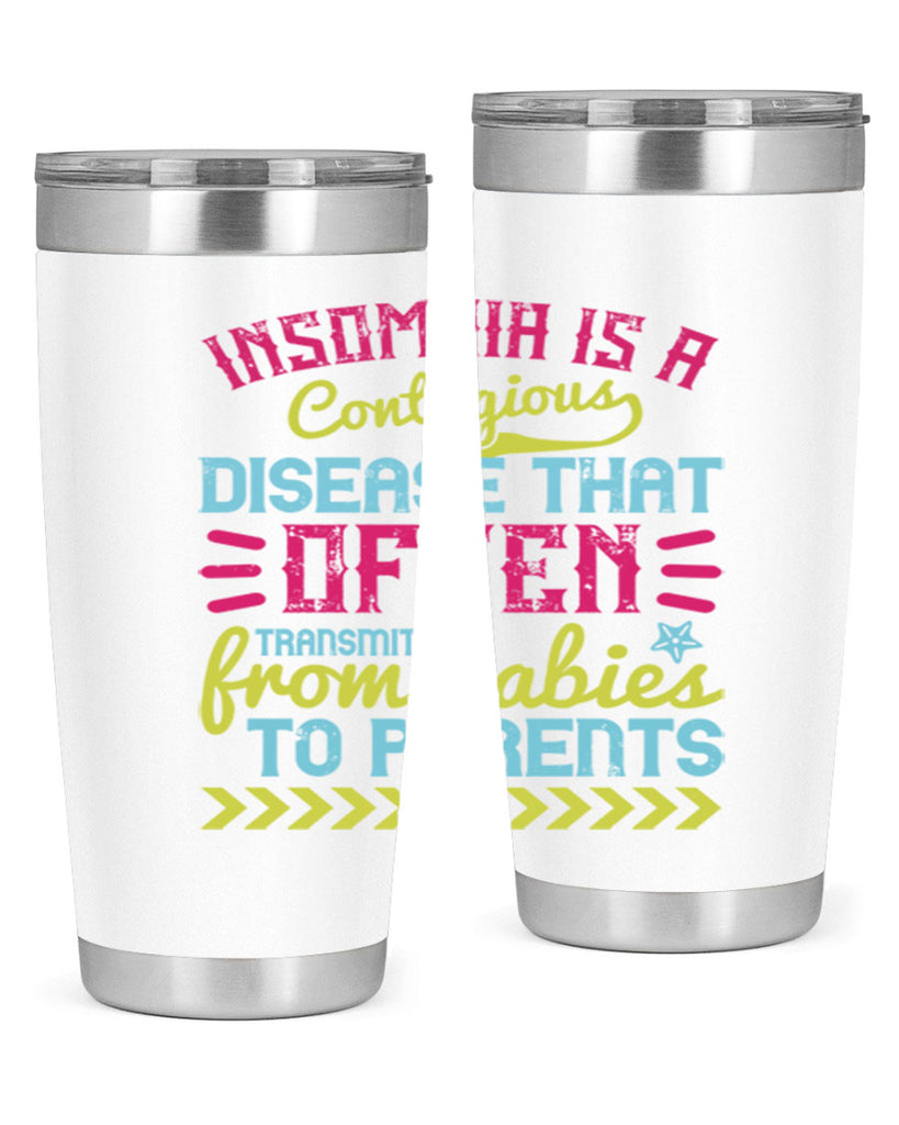 Insomnia is a contagious disease that often transmits from babies to parents Style 115#- baby- tumbler