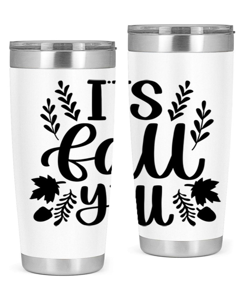 Its Fall Yall 500#- fall- Tumbler