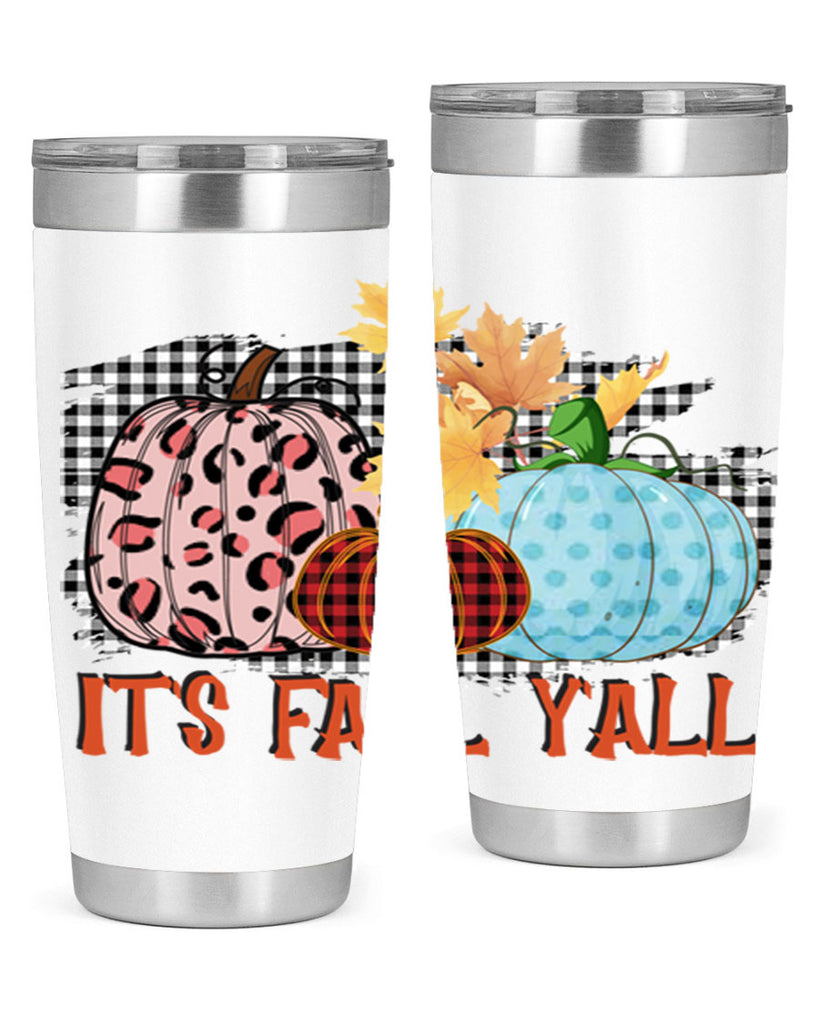 Its Fall Yall Design 371#- fall- Tumbler