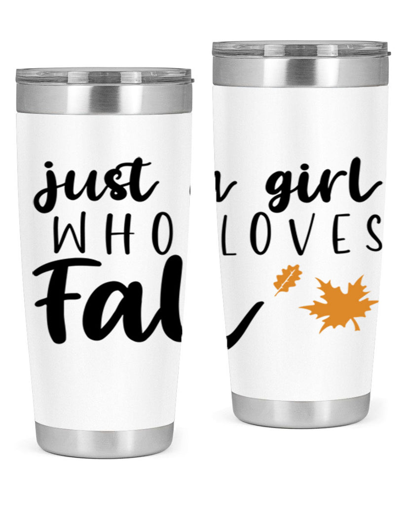 Just A Girl Who Loves Fall 380#- fall- Tumbler