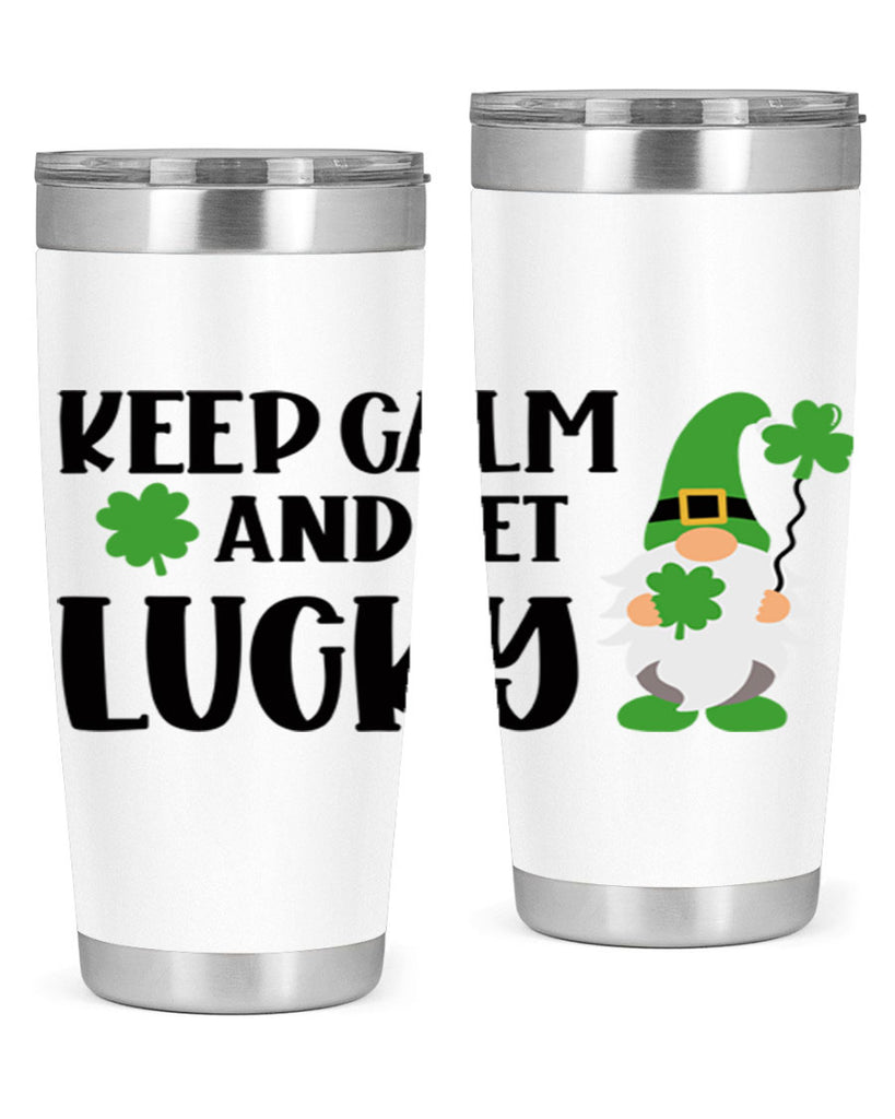 Keep Calm And Get Lucky Style 75#- St Patricks Day- Tumbler