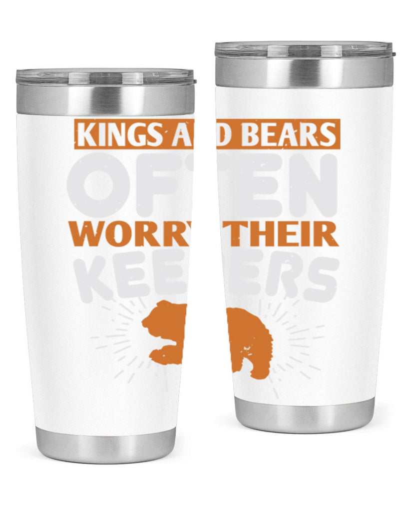 Kings and Bears often worry their Keepers 66#- Bears- Tumbler