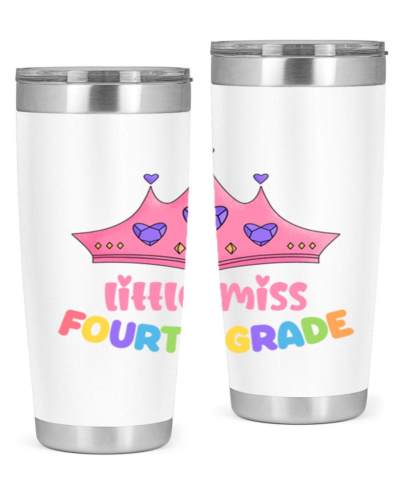 Little Miss 4th Grade 17- 4th  grade- Tumbler