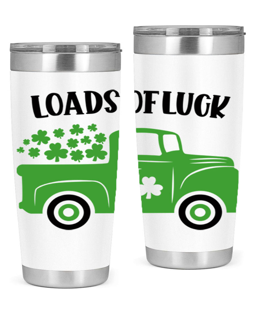 Loads Of Luck Style 66#- St Patricks Day- Tumbler