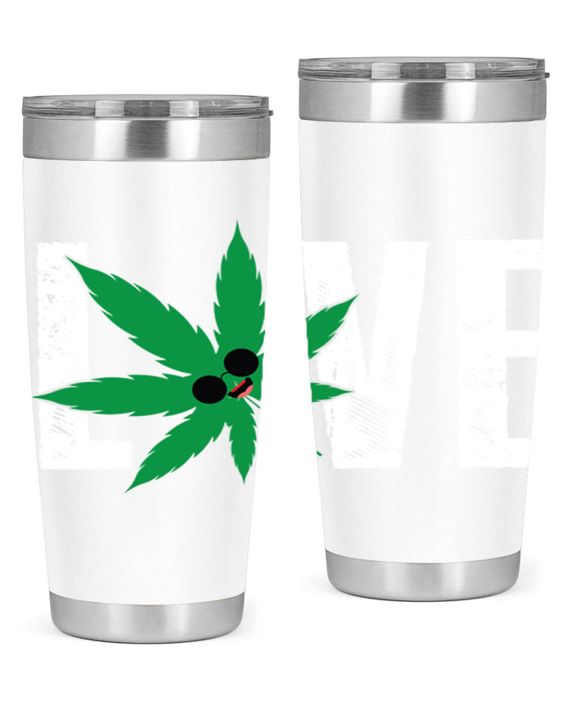 Love 195#- marijuana- Tumbler