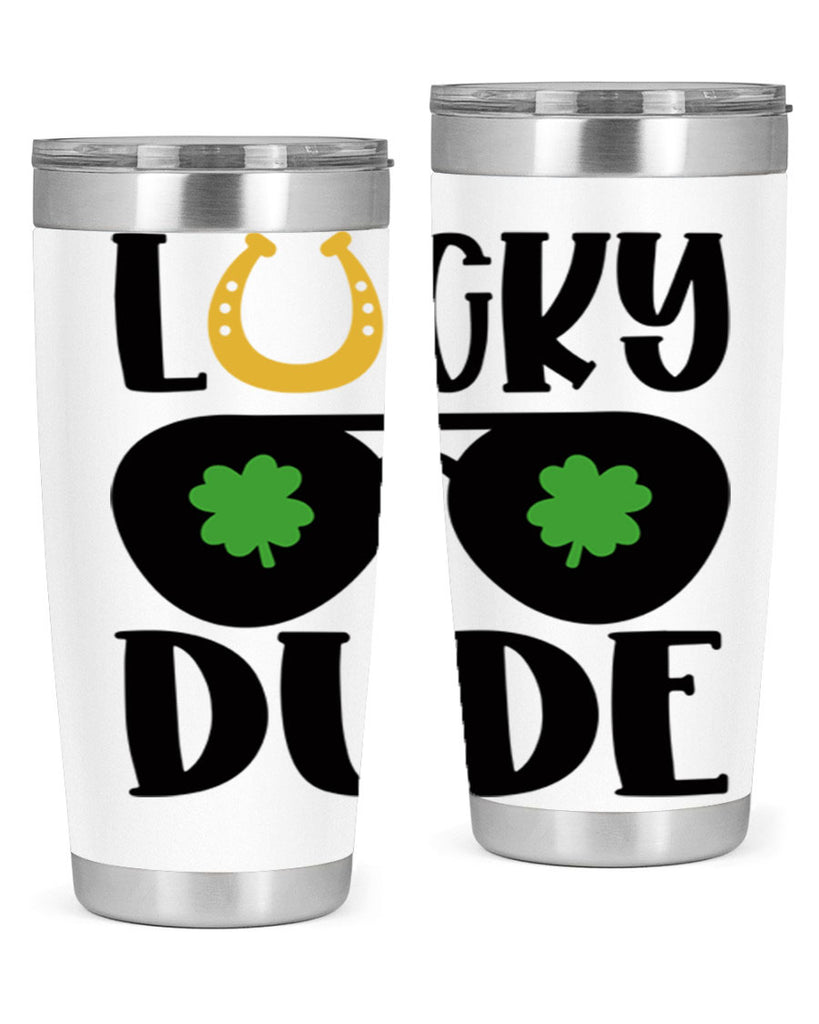 Lucky Dude Style 57#- St Patricks Day- Tumbler