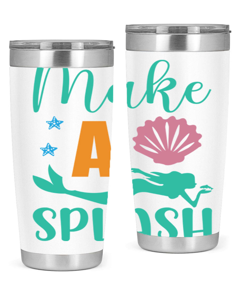 Make a Splash Design 314#- mermaid- Tumbler