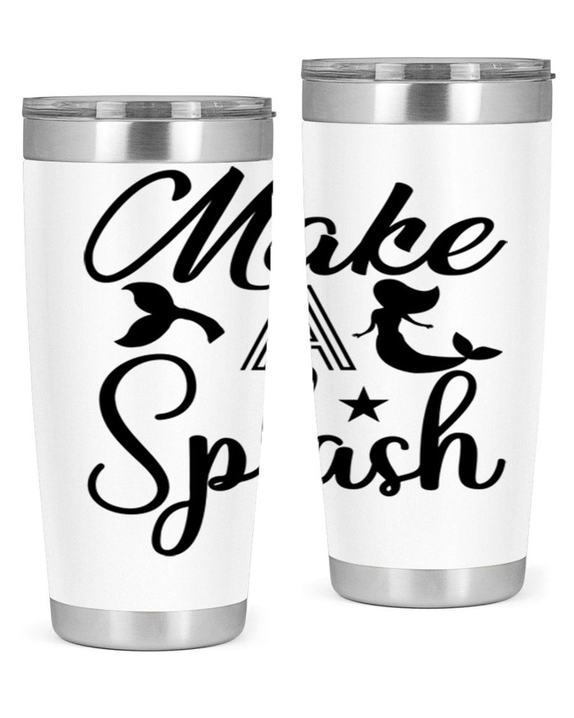 Make a splash 311#- mermaid- Tumbler