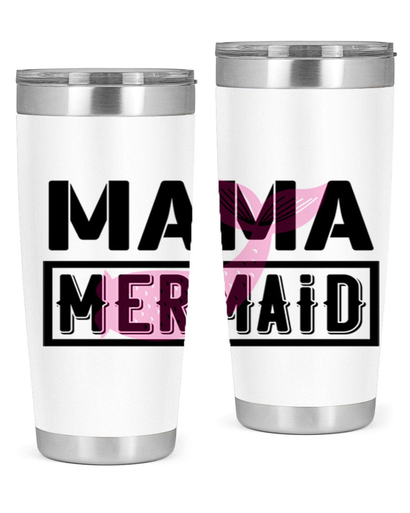 Mama mermaid 317#- mermaid- Tumbler