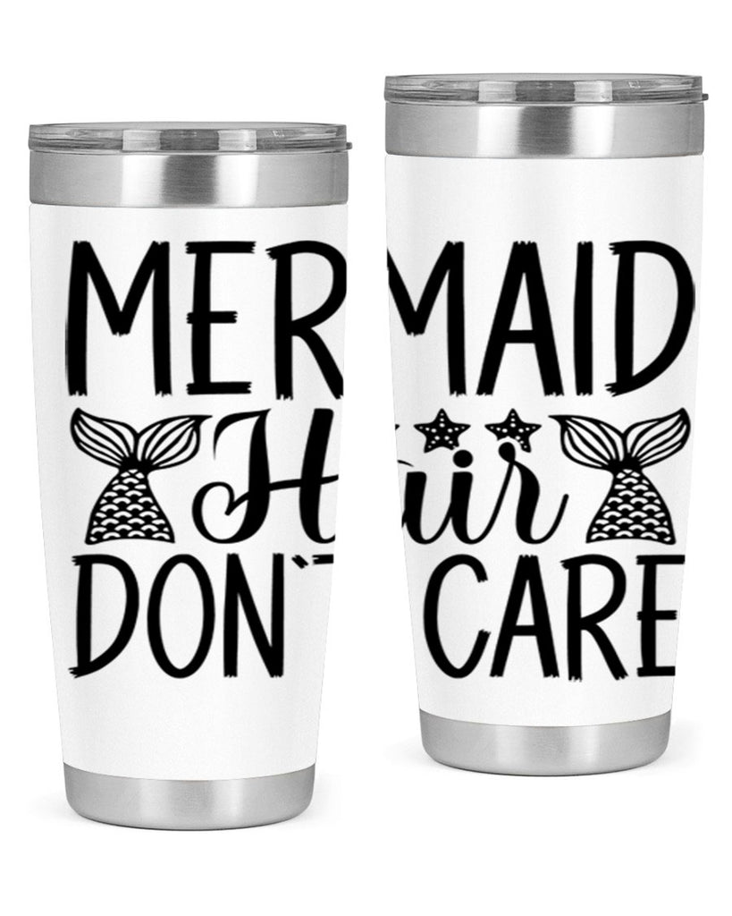 Mermaid Hair Dont Care 405#- mermaid- Tumbler