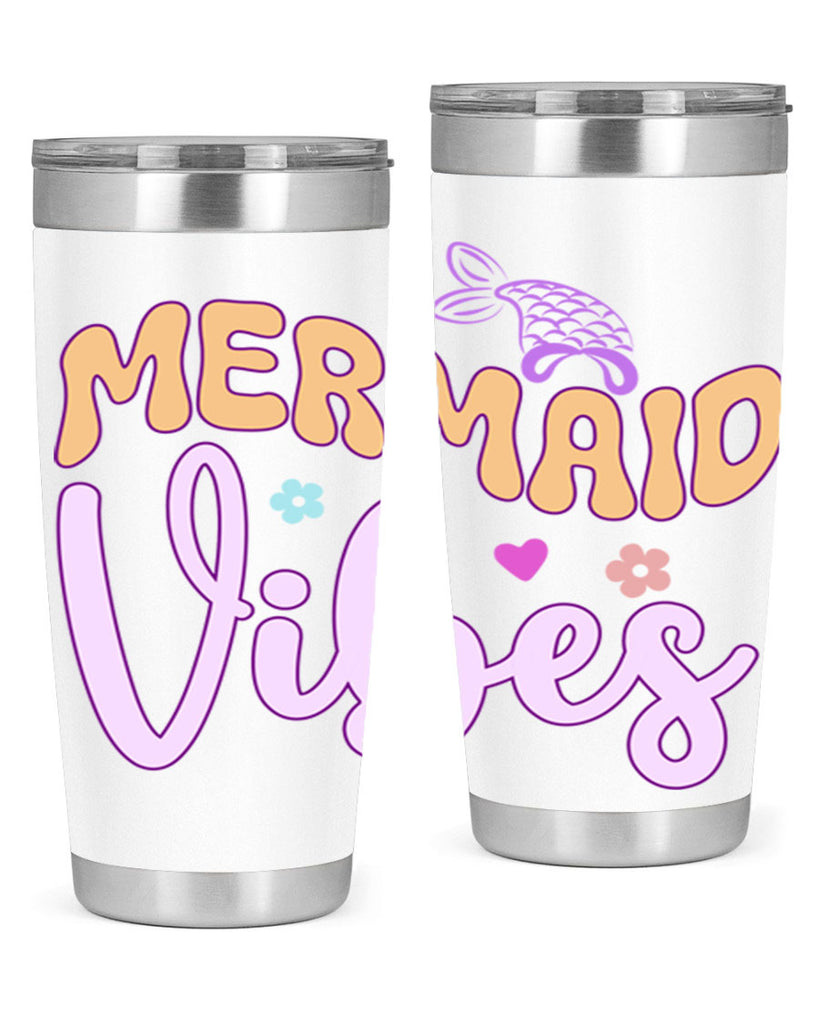 Mermaid Vibes 460#- mermaid- Tumbler