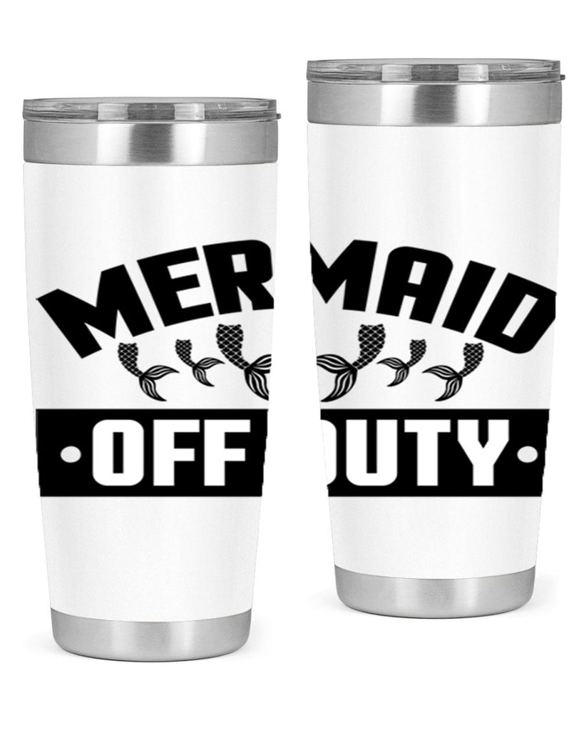 Mermaid off duty 437#- mermaid- Tumbler