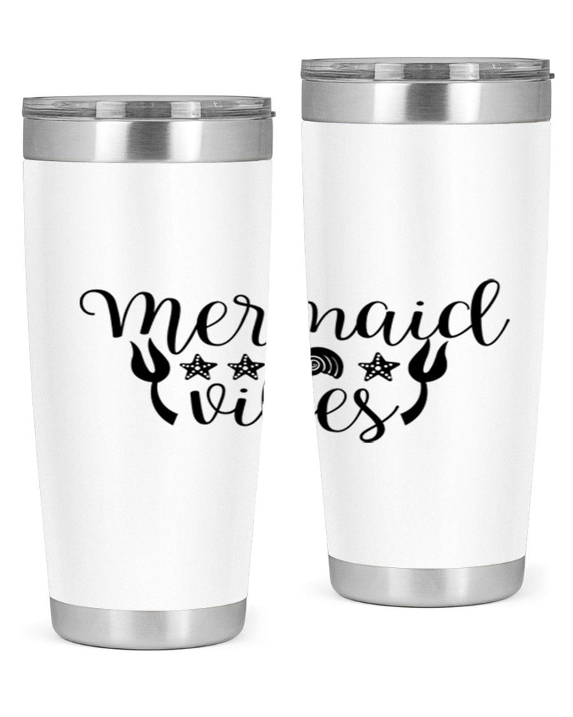 Mermaid vibes design 466#- mermaid- Tumbler