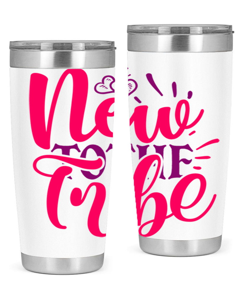 New To the Tribe Style 214#- baby- tumbler