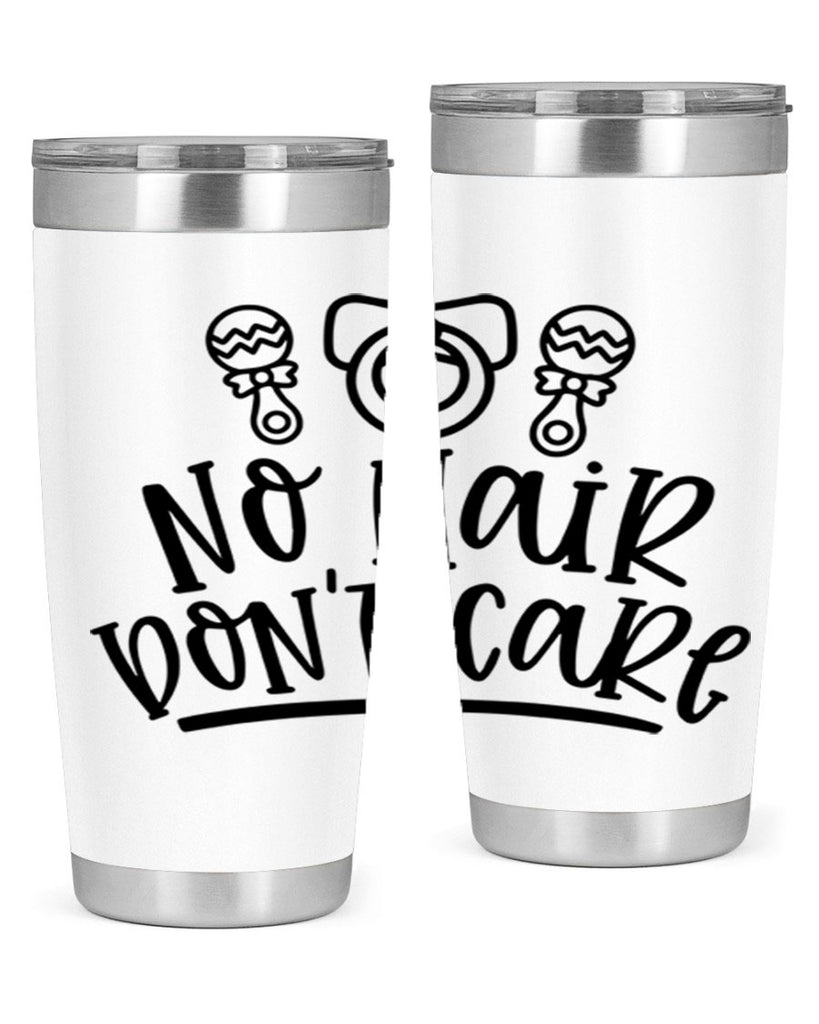 No Hair Dont Care Style 37#- baby- tumbler