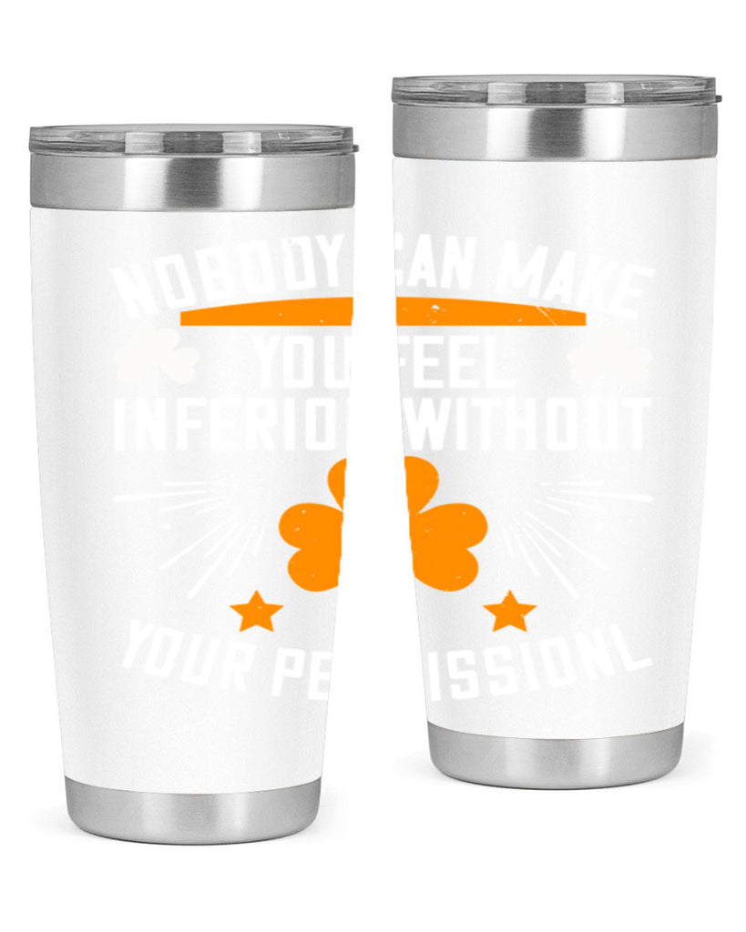 Nobody can make you feel inferior without your Style 41#- womens day- Tumbler