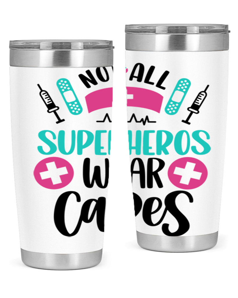 Not All Superheros Style Style 123#- nurse- tumbler