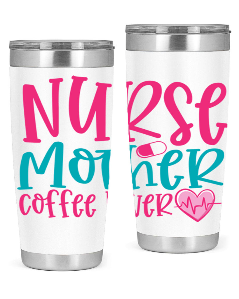 Nurse Mother Coffee Lover Style Style 99#- nurse- tumbler