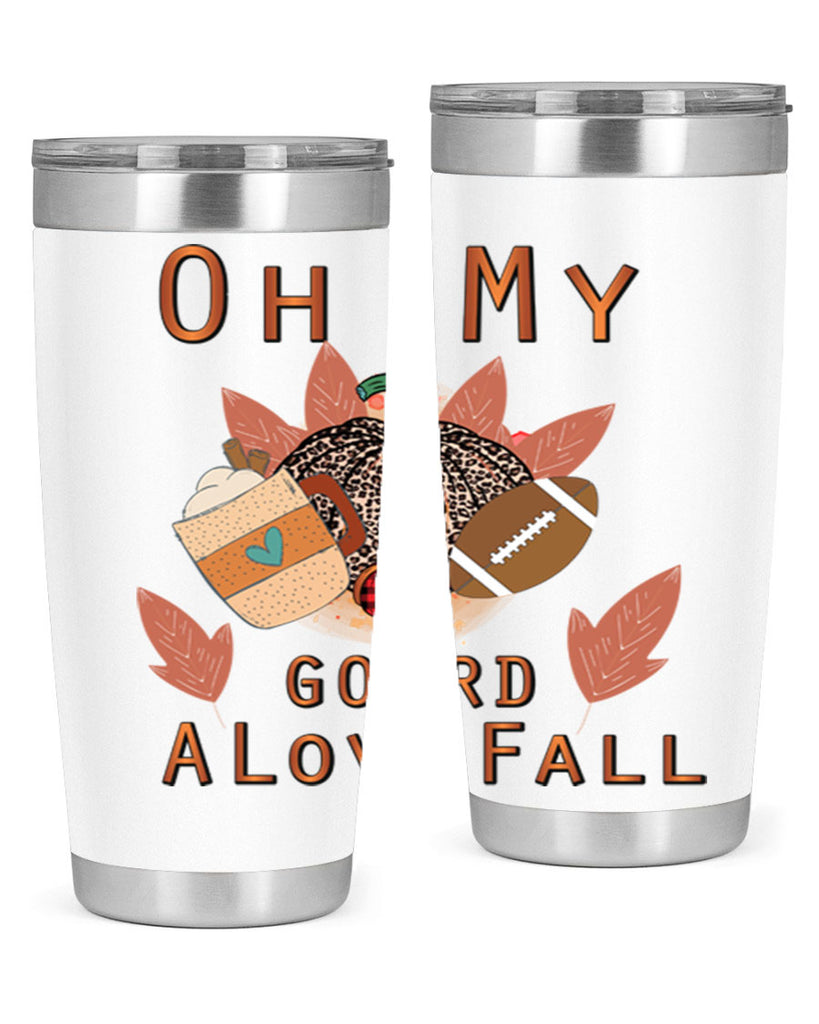 Oh My Gourd A Love Fall 452#- fall- Tumbler