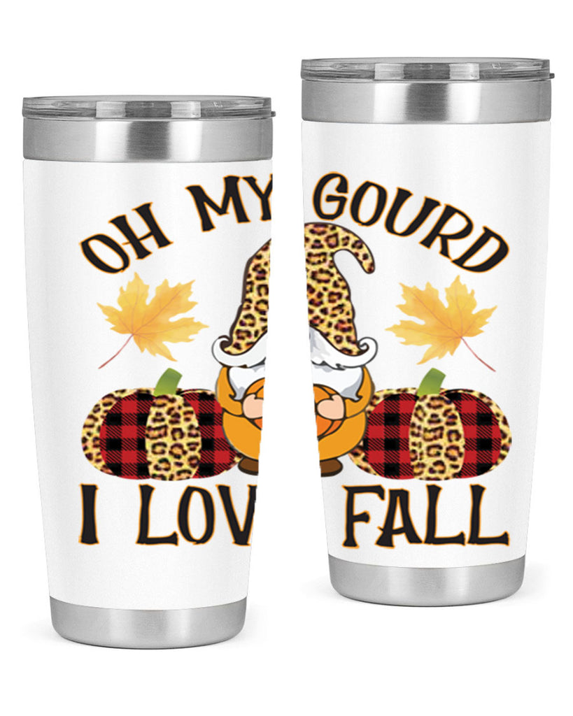 Oh My Gourd I Love Fall 456#- fall- Tumbler