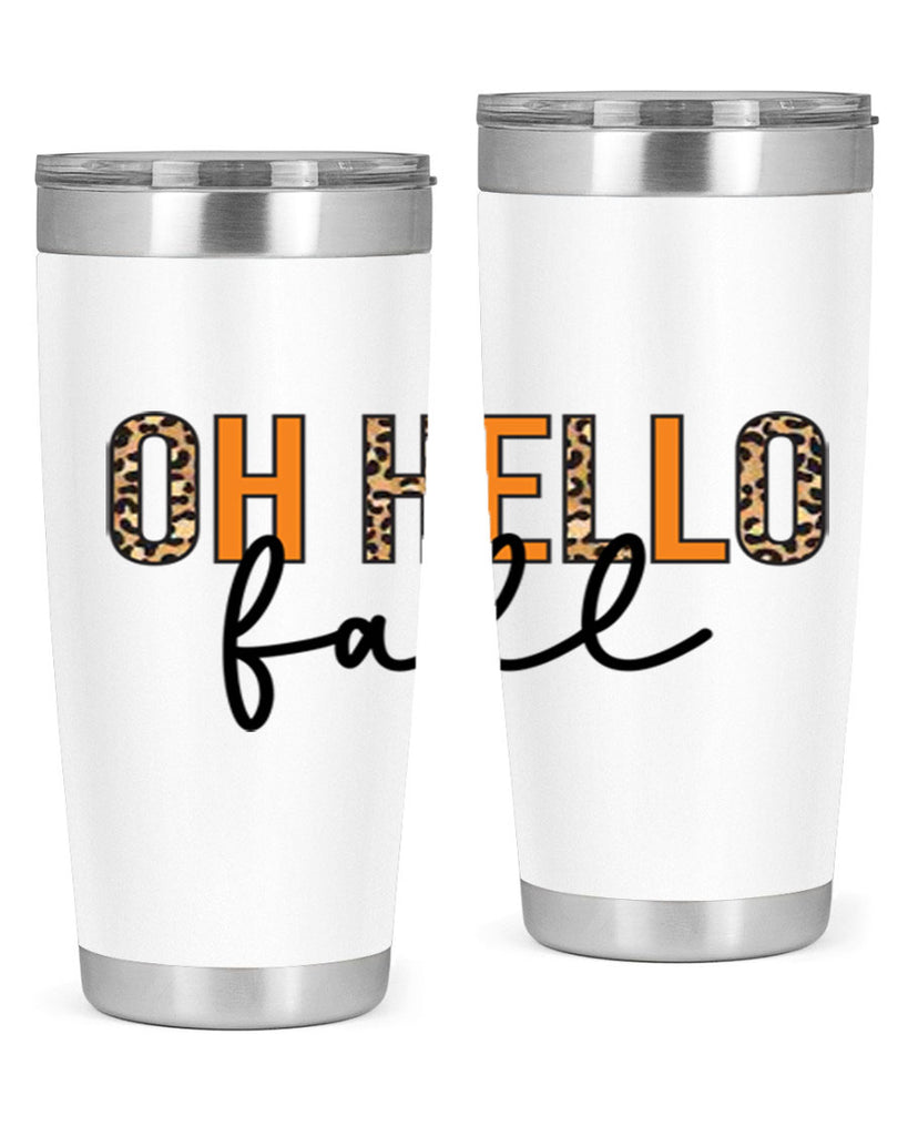 Oh hello fall 451#- fall- Tumbler