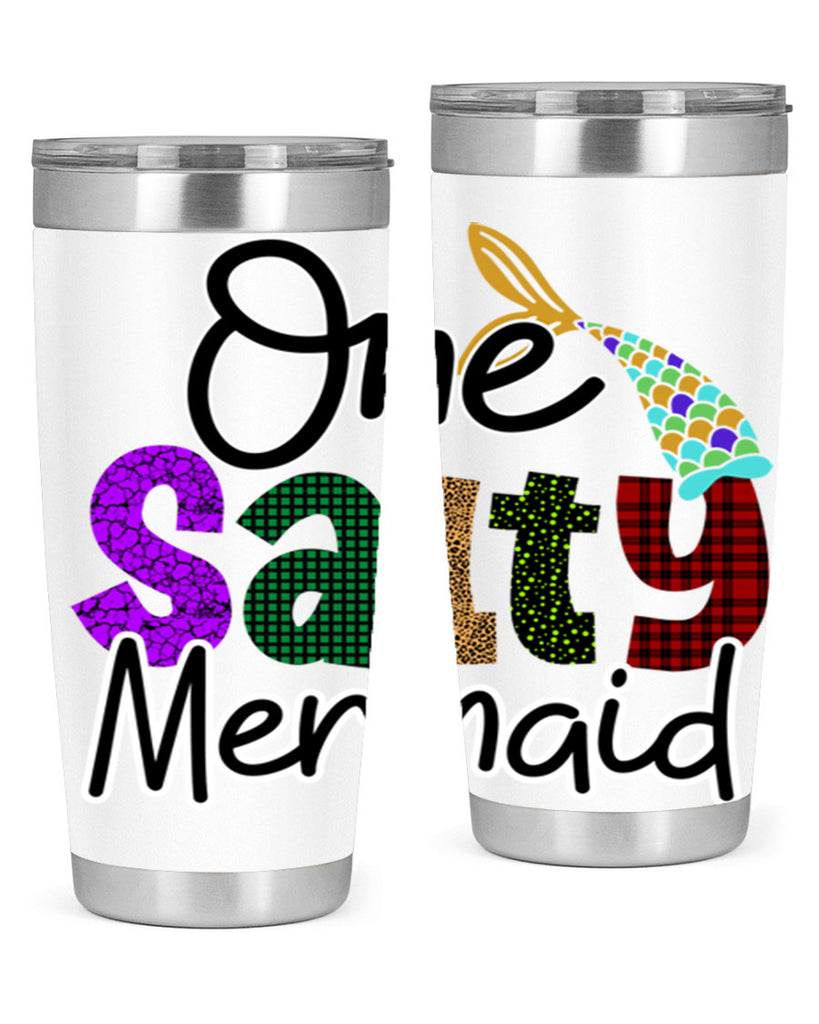 One Salty Mermaid 526#- mermaid- Tumbler