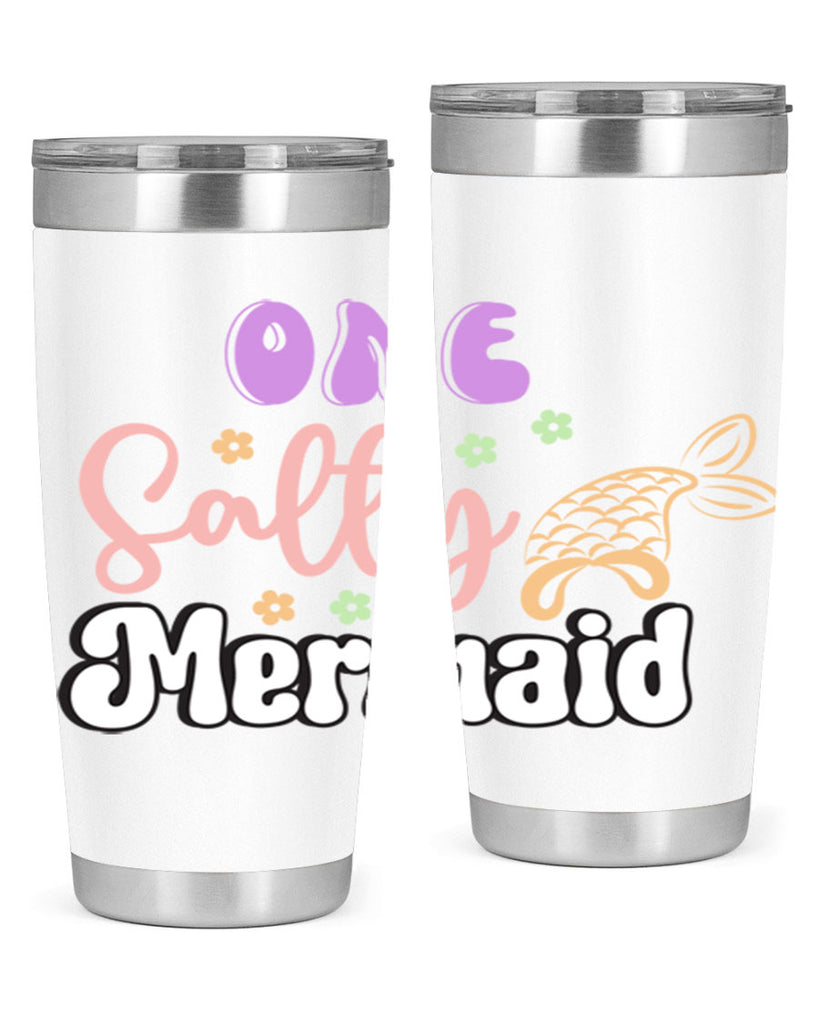 One Salty Mermaid 529#- mermaid- Tumbler