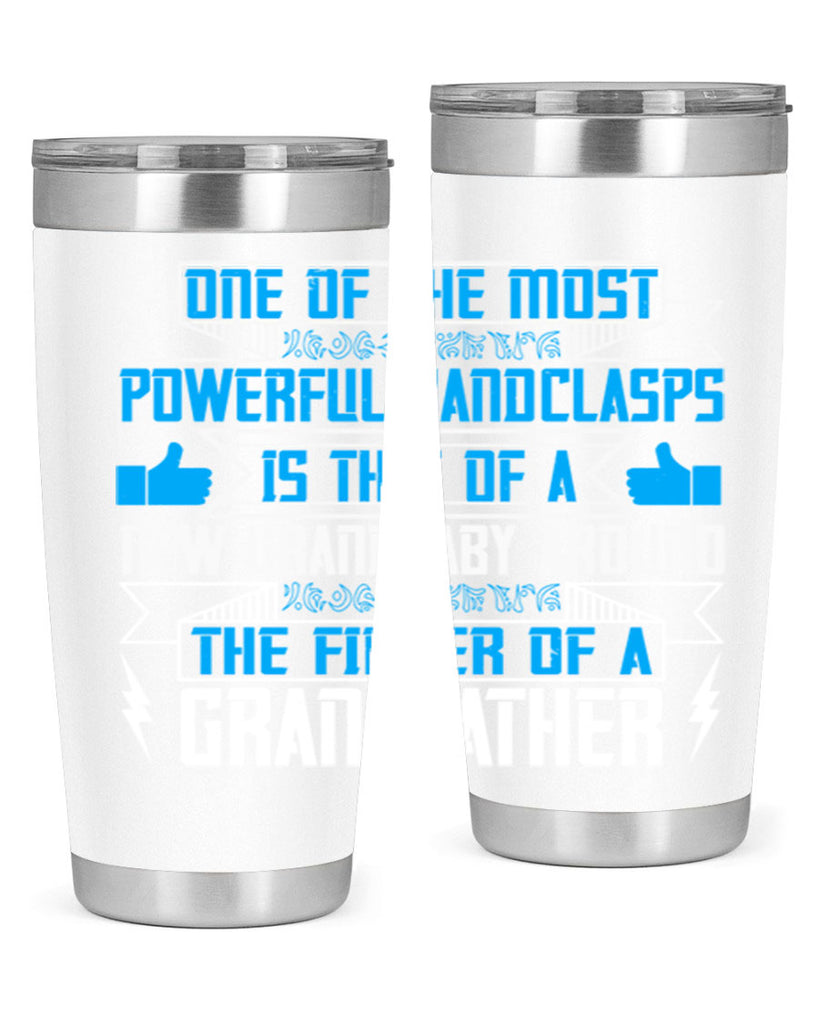 One of the most powerful handclasps is that of a new grandbaby 71#- grandpa - papa- Tumbler