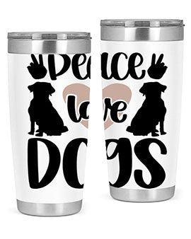 Peace Love Dogs Style 13#- dog- Tumbler