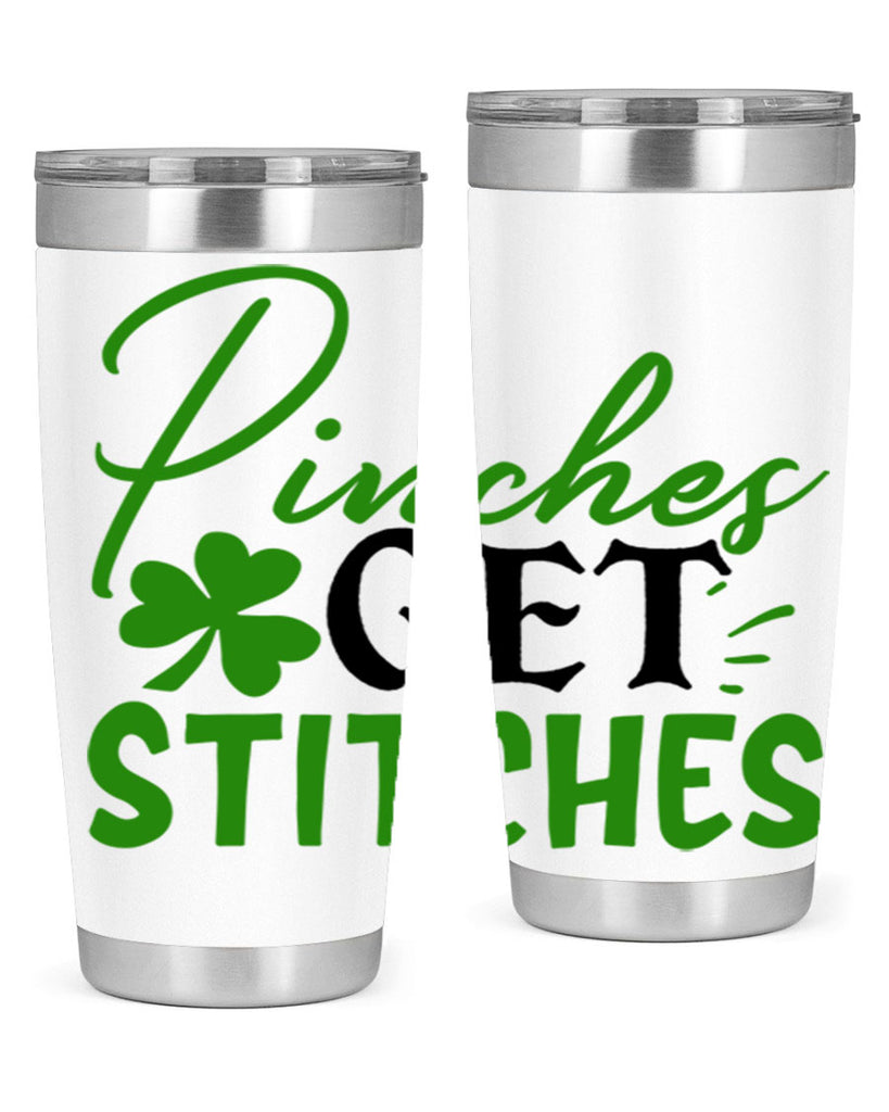 Pinches Get Stitches Style 147#- St Patricks Day- Tumbler