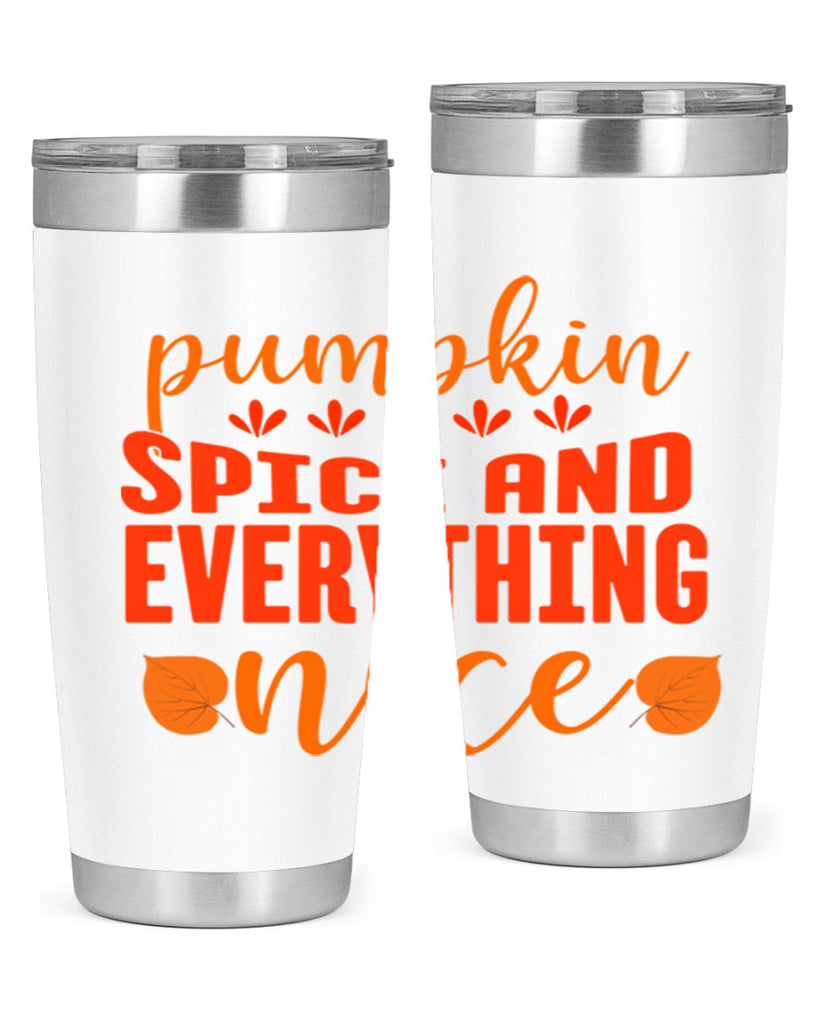 Pumpkin Spice And Everything Nice Design 535#- fall- Tumbler