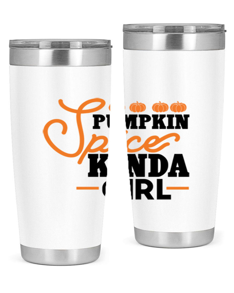 Pumpkin Spice Kinda Girl 552#- fall- Tumbler