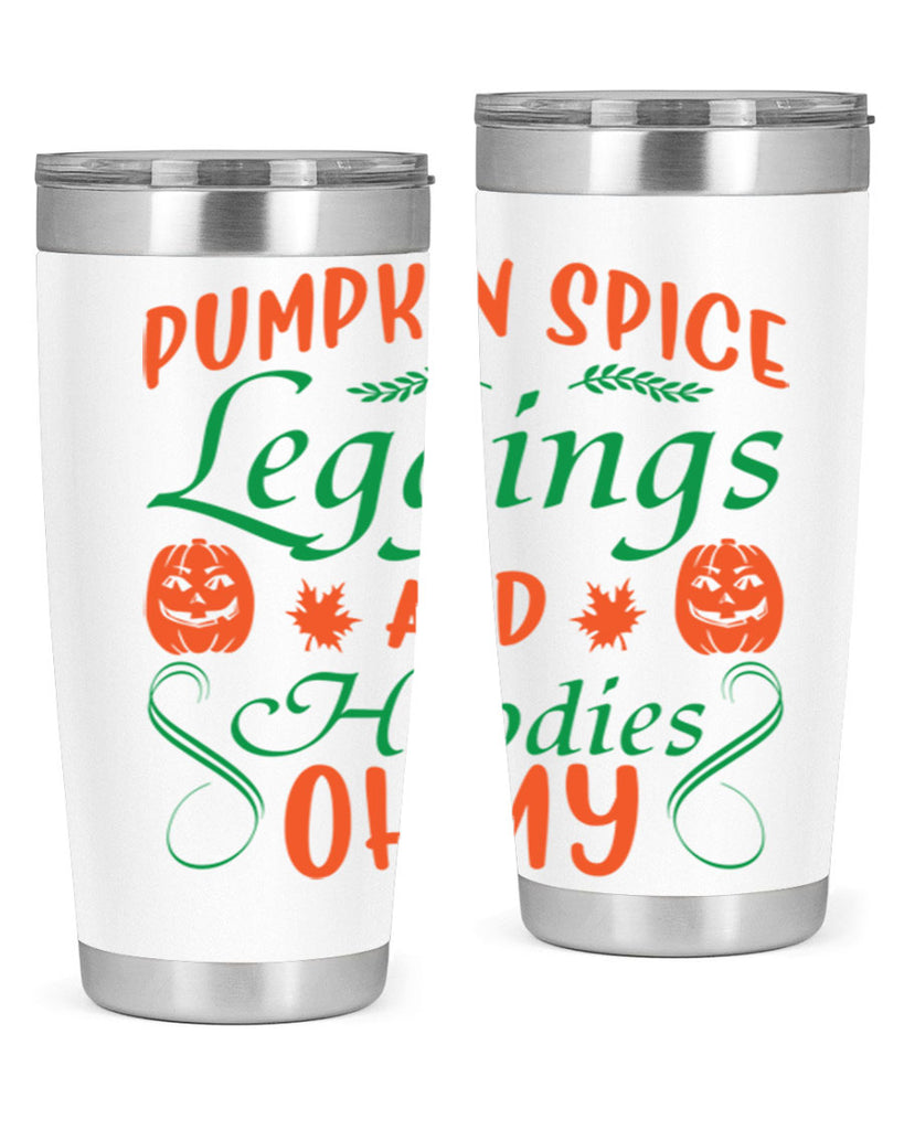 Pumpkin Spice Leggings and Hoodies Oh My 553#- fall- Tumbler