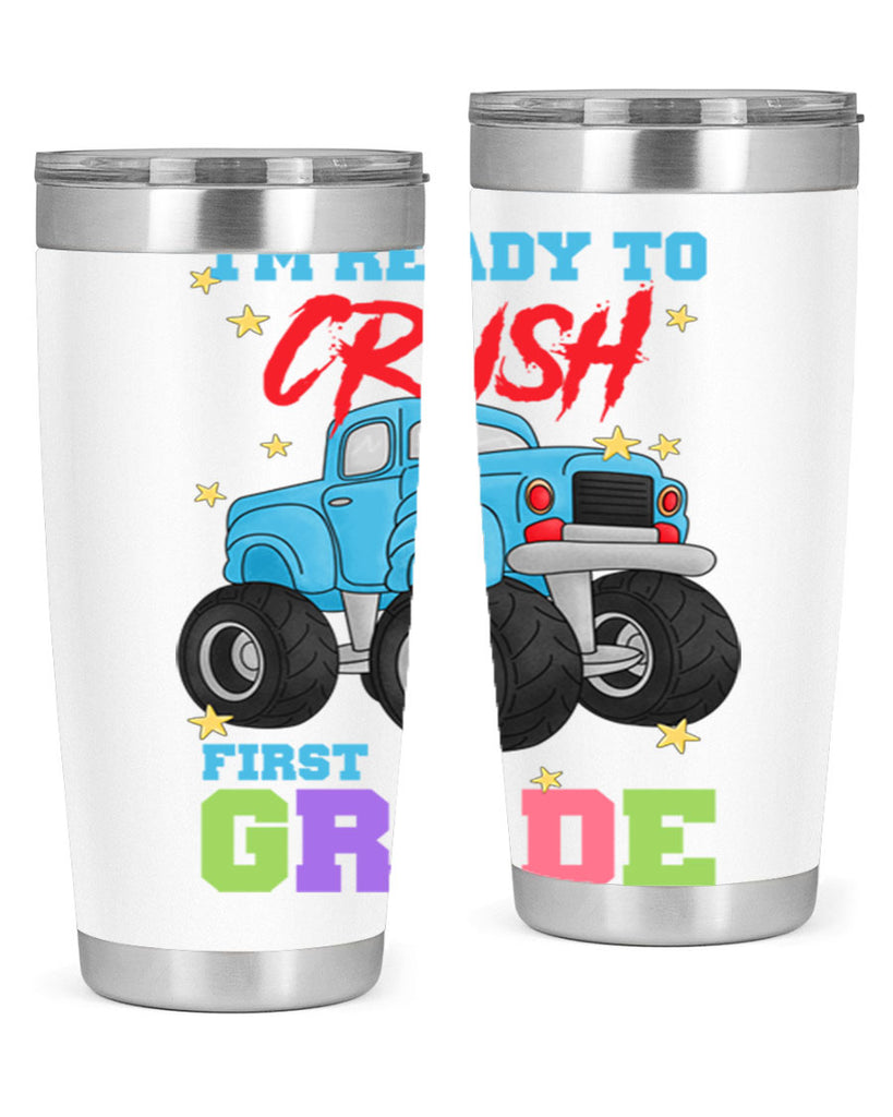 Ready to Crush 1st Grade 5#- 1st grade- Tumbler