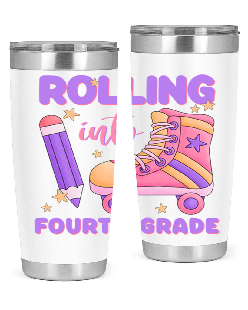 Rolling into 4th Grade 25#- 4th  grade- Tumbler