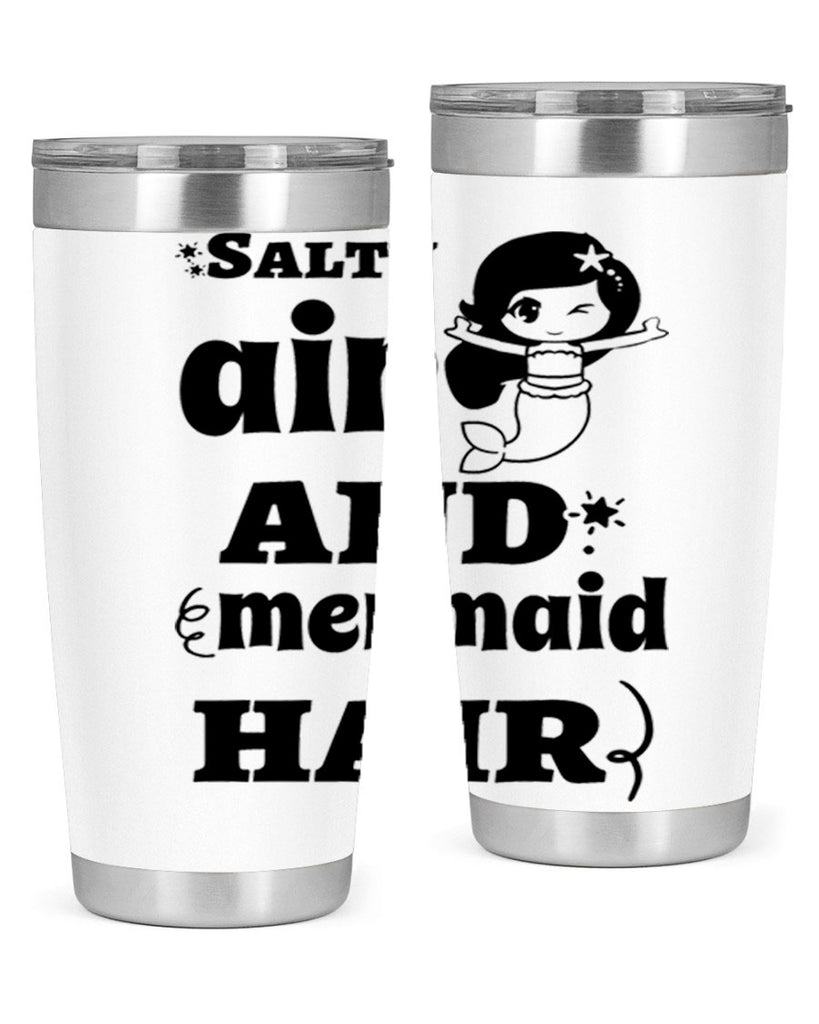 Salty air and mermaid hair 567#- mermaid- Tumbler