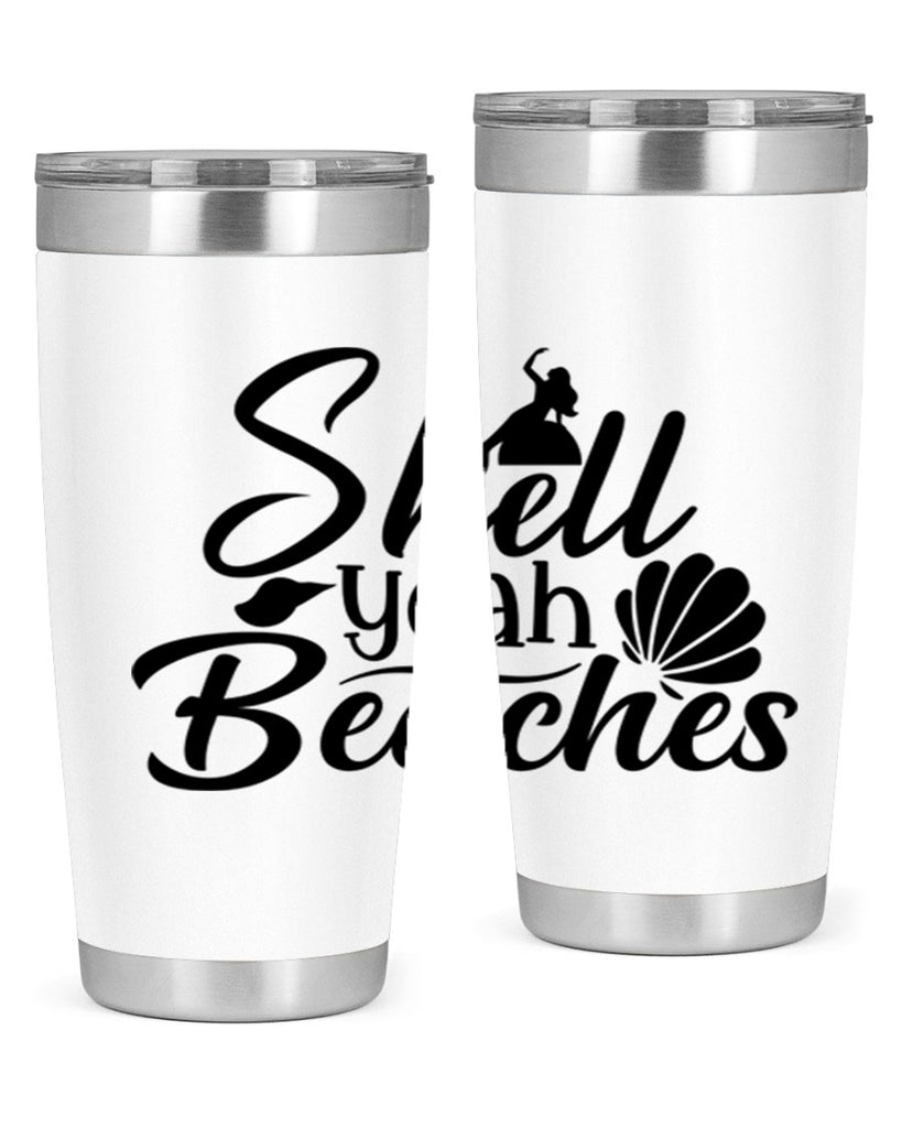 Shell Yeah Beaches 589#- mermaid- Tumbler