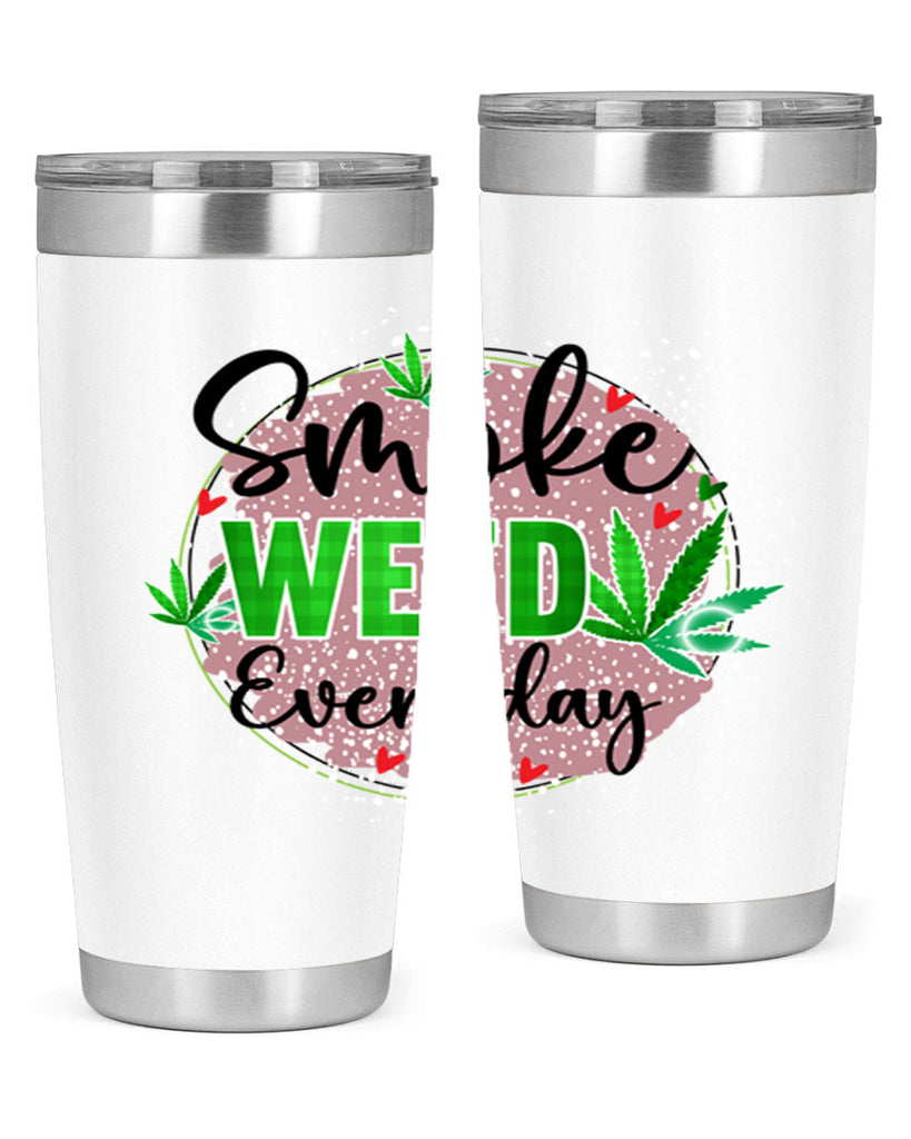 Smoke Weed Everyday 241#- marijuana- Tumbler