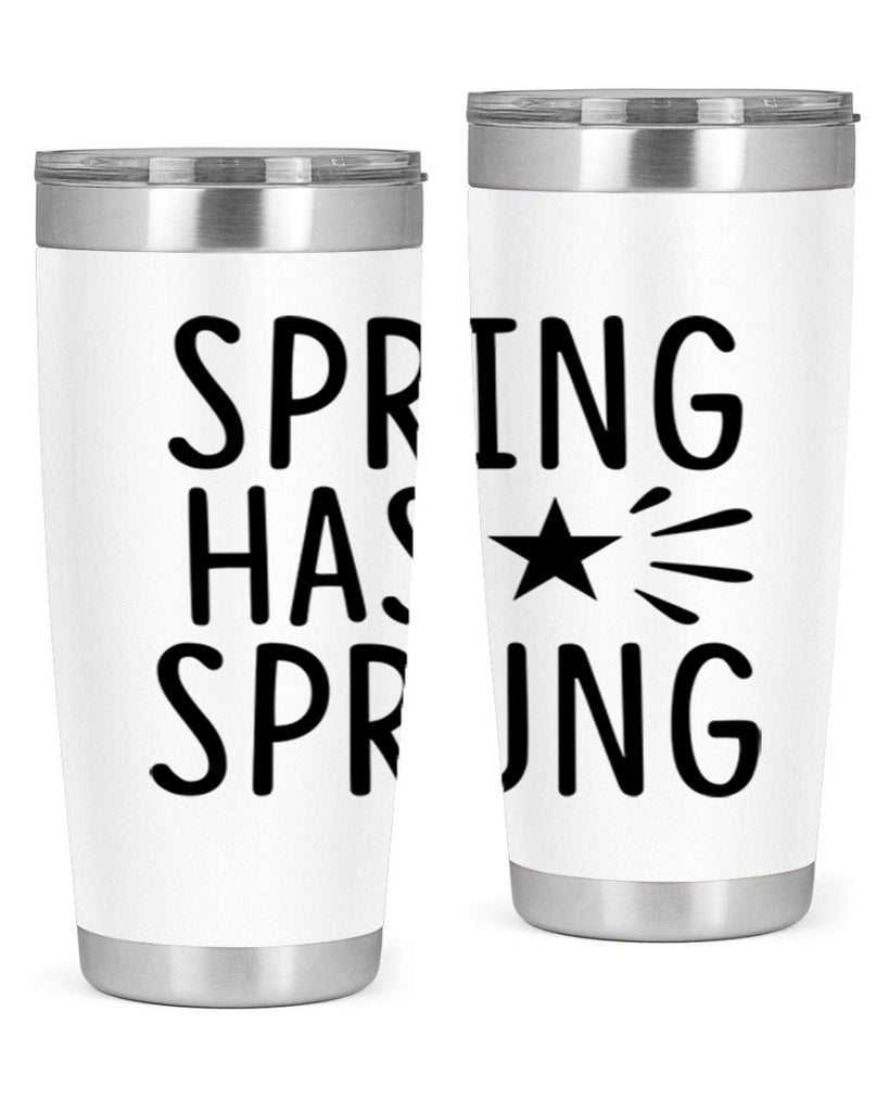 Spring Has Sprung 435#- spring- Tumbler