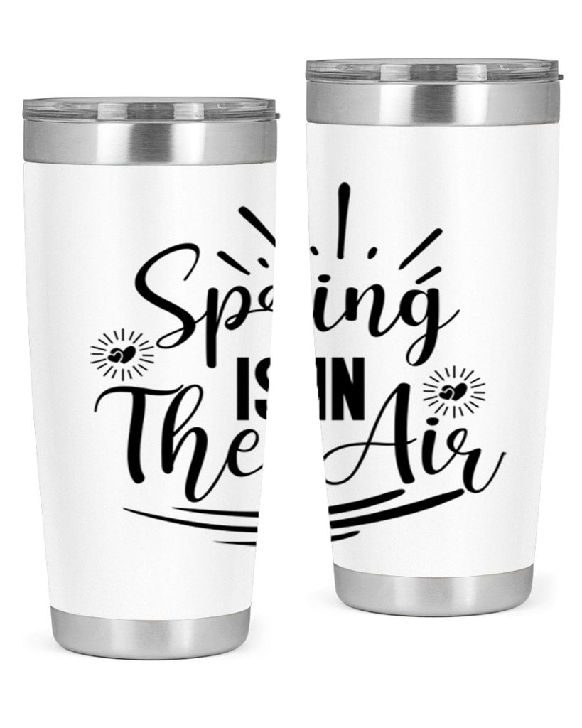 Spring Is In The Air 458#- spring- Tumbler