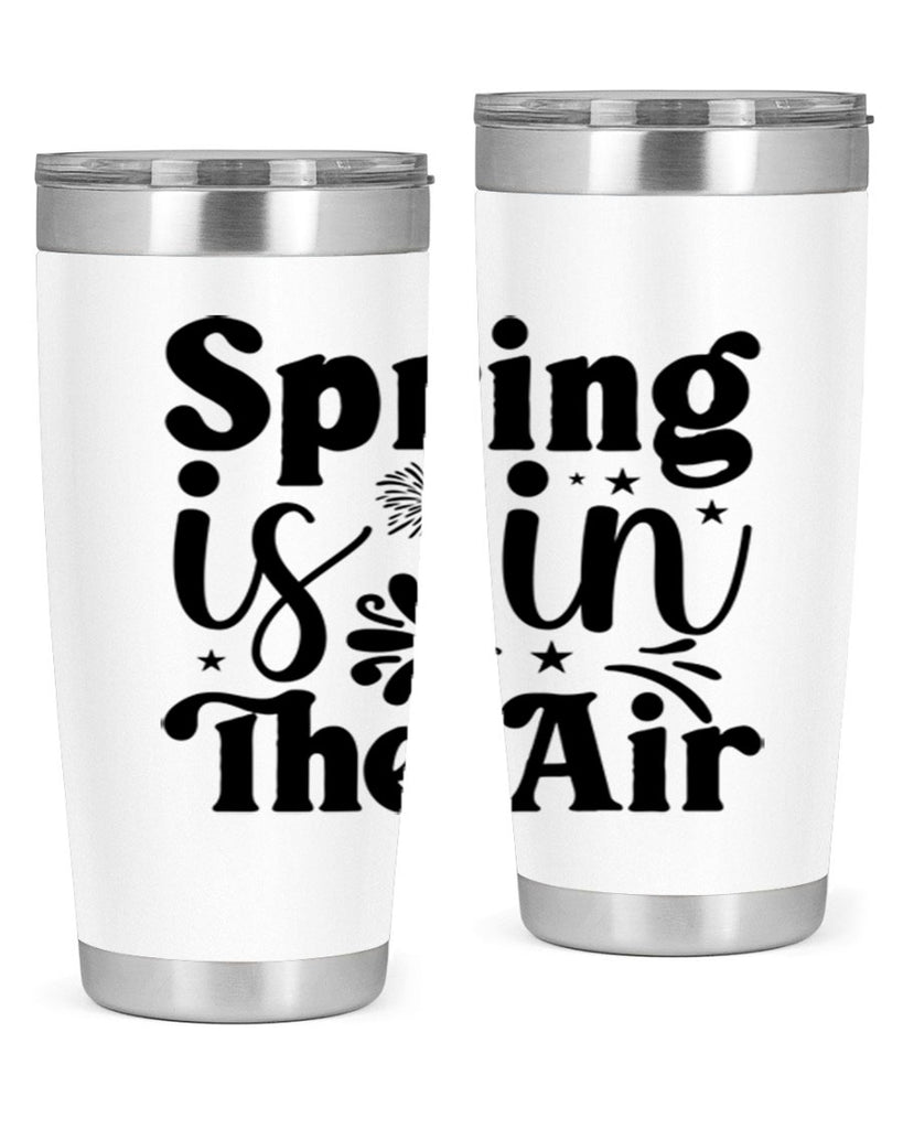 Spring Is In The Air 464#- spring- Tumbler