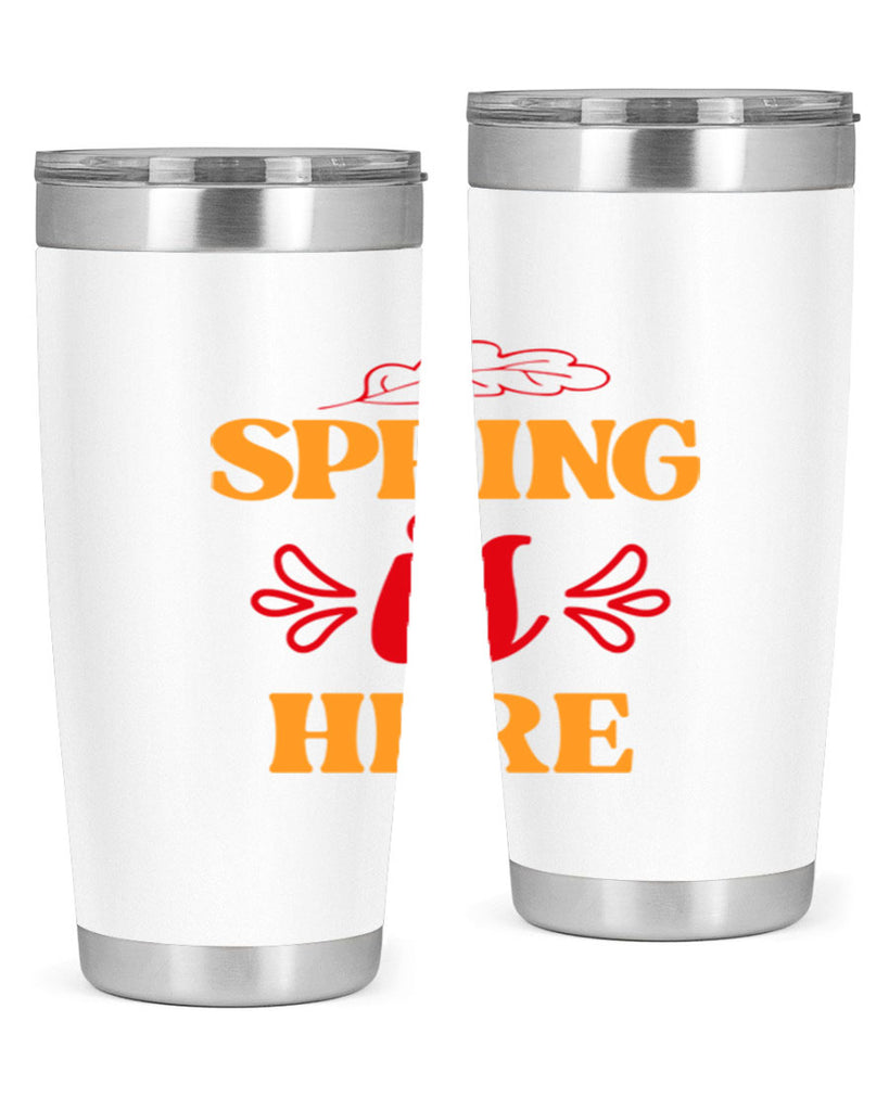 Spring is here 447#- spring- Tumbler