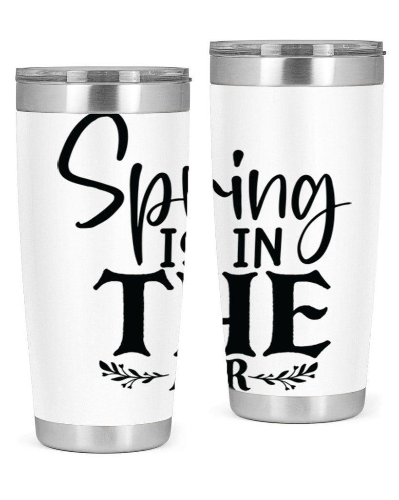 Spring is in the air 10#- spring- Tumbler