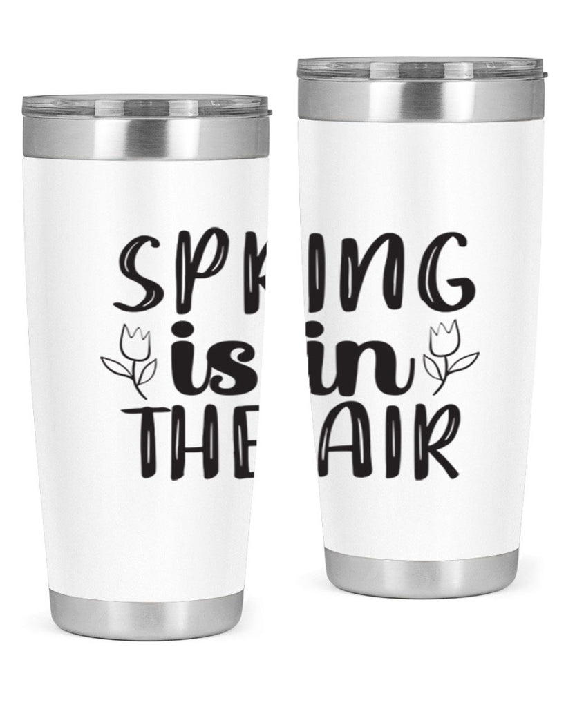 Spring is in the air 457#- spring- Tumbler