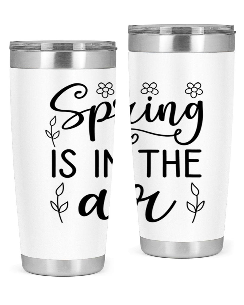 Spring is in the air 505#- spring- Tumbler