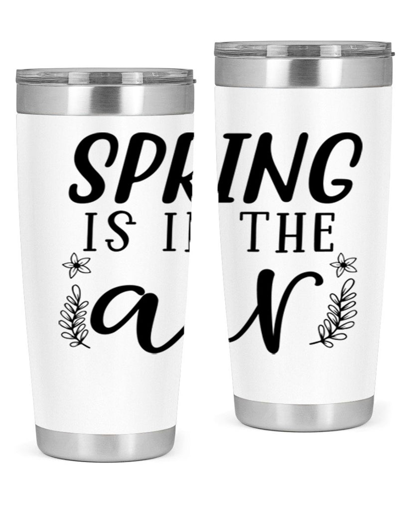 Spring is in the air 506#- spring- Tumbler