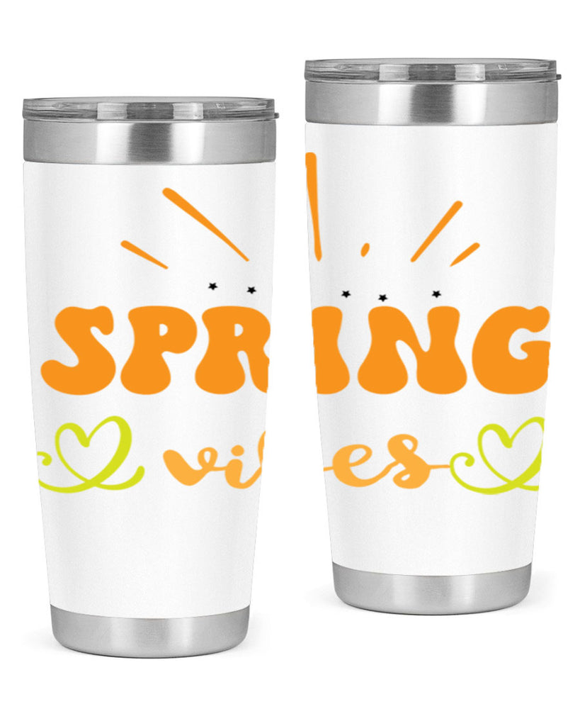 Spring vibes  519#- spring- Tumbler